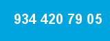 934 420 79 05